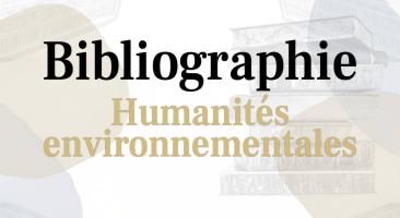 Humanités environnementales : Littérature Bibliographie