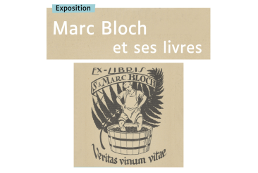 Exposition "Marc Bloch et ses livres"