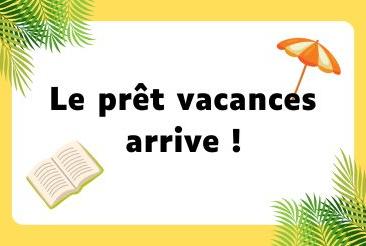 Le prêt vacances revient du 2 au 24 juillet