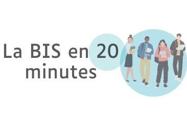 La BIS en 20 minutes