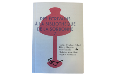 Couverture du volume 7 de la série "Des écrivains à la bibliothèque de la Sorbonne"